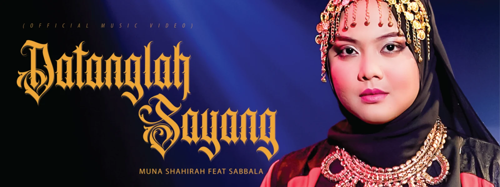 Datanglah Sayang - Muna Shahirah